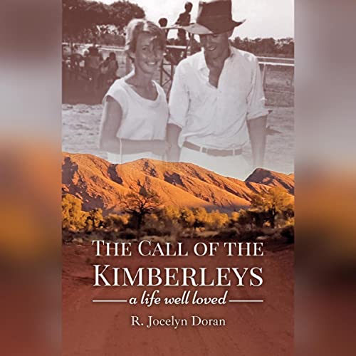 The Call of the Kimberleys by Jocelyn Doran