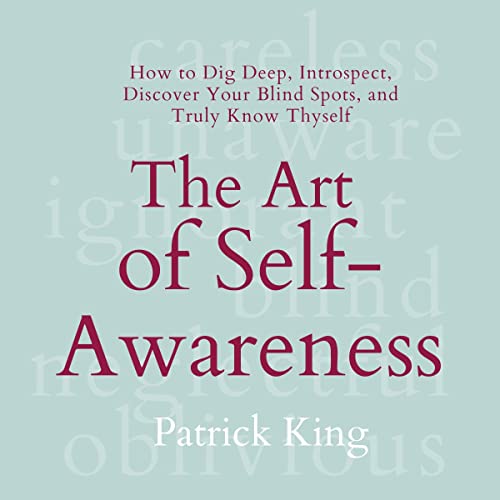 The Art of Self-Awareness