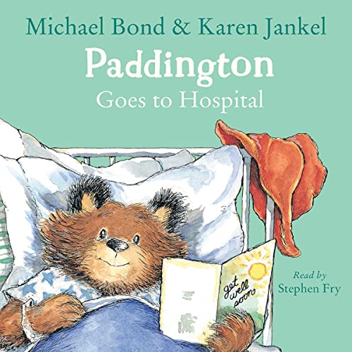 Paddington Goes to Hospital