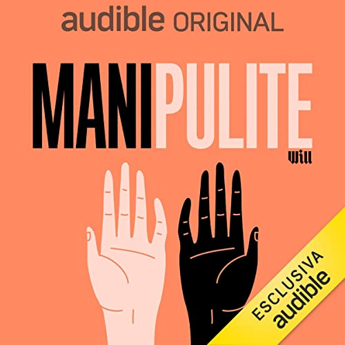 Mani Pulite by Will Media