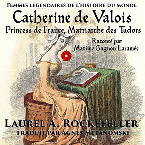Catherine de Valois [Catherine of Valois]