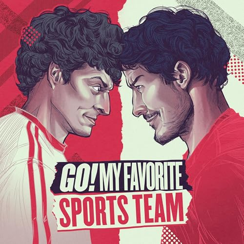 Go! My Favorite Sports Team by Go! My Favorite Sports Team