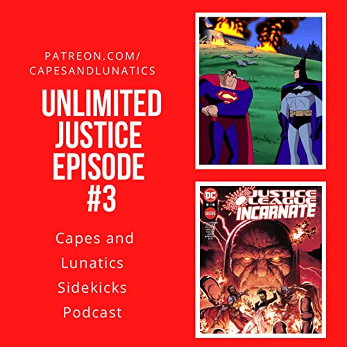 Unlimited Justice Ep #3: Justice League "Secret Origins" Part 1 by Unknown