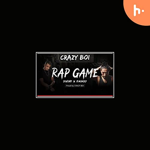 RAP GAME (DIVINE X EMIWAY) by CRAZY BOI