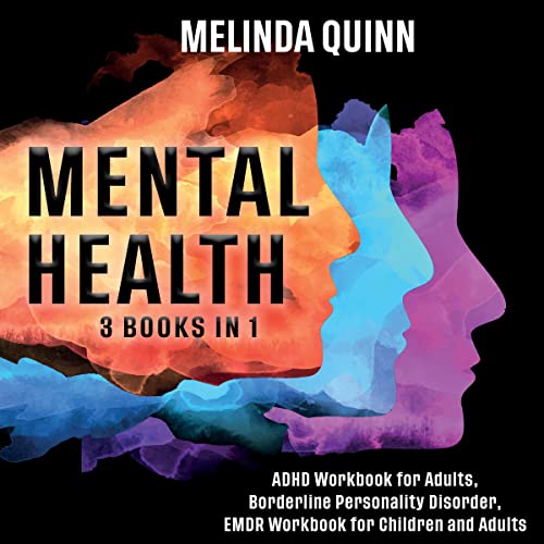 Mental Health: A Journey to Explore Every Side of Your Mind