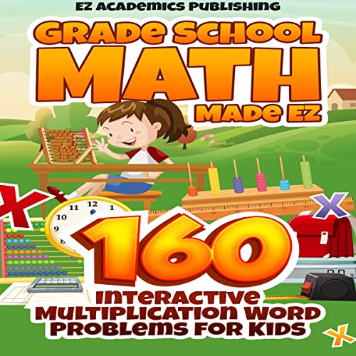 Grade School Math Made EZ by EZ Academics Publishing