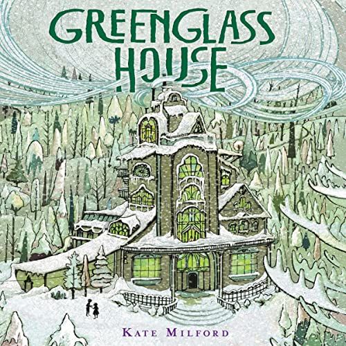Greenglass House by Kate Milford