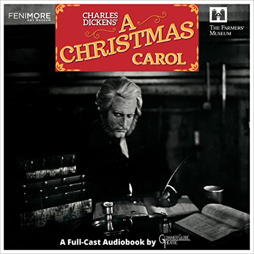 'A Christmas Carol' - A Full Cast Production: Presented By Glimmer Globe Theatre
