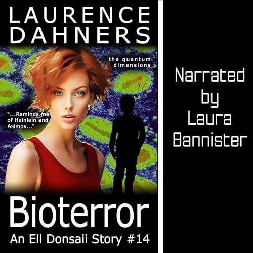 Bioterror! by Laurence Dahners