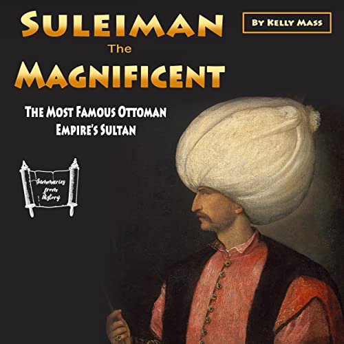 Suleiman the Magnificent by Kelly Mass