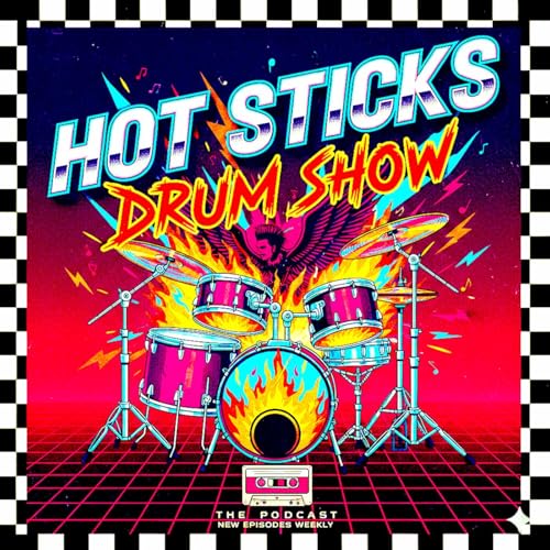 Hot Sticks Drum Show by Ari Gold