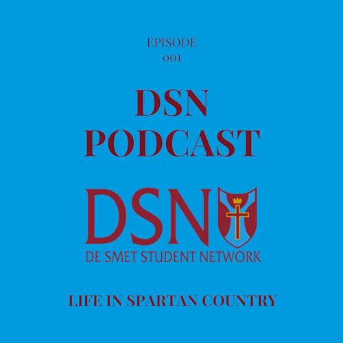 DSN Podcast by De Smet Student Network