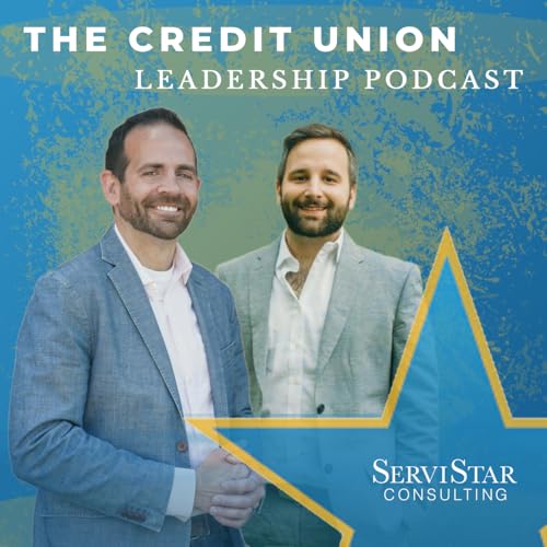 The Credit Union Leadership Podcast by ServiStar Consulting