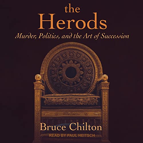 The Herods by Bruce Chilton