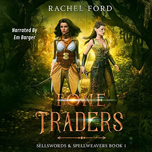 Bone Traders by Rachel Ford