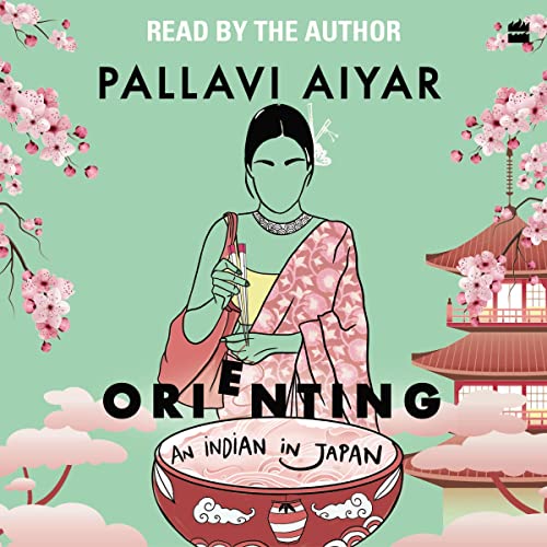 Orienting by Pallavi Aiyar