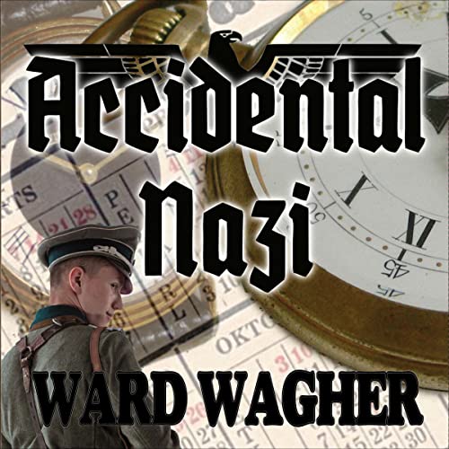 Accidental Nazi