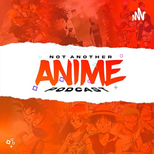 Not Another Anime by Not Another Anime