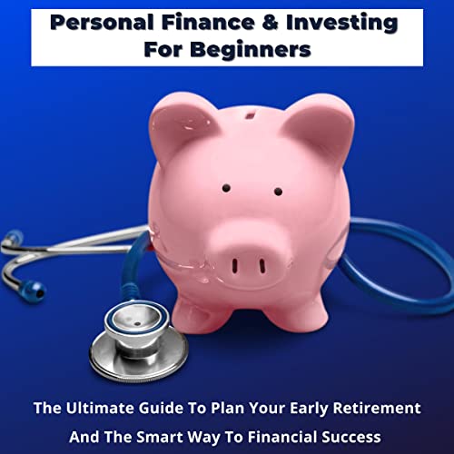 Personal Finance and Investing for Beginners