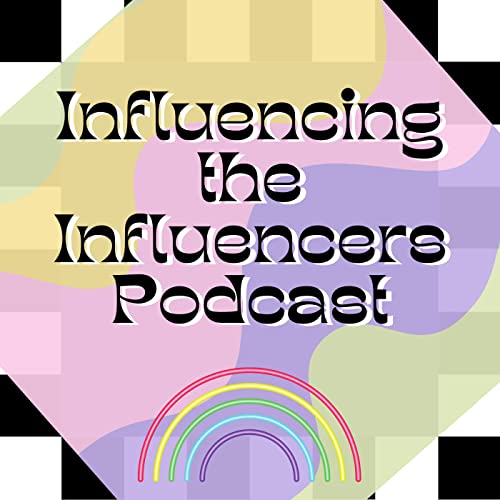 Influencing the Influencers by Sara Kragness 