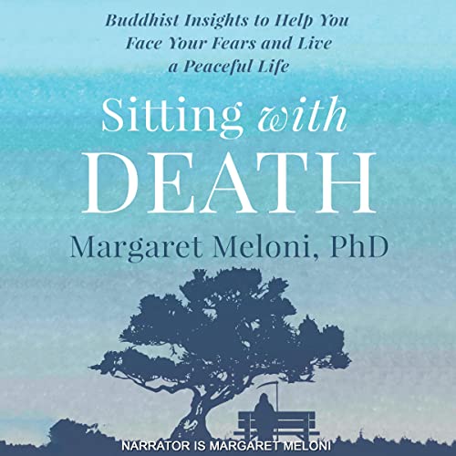 Sitting with Death by Margaret Meloni