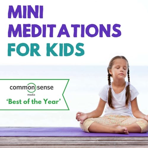 Mini Meditations for Kids | Mindfulness, Calm & Emotional Skills (Ages 5-10)
