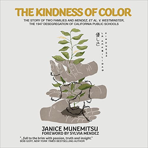 The Kindness of Color by Janice Munemitsu