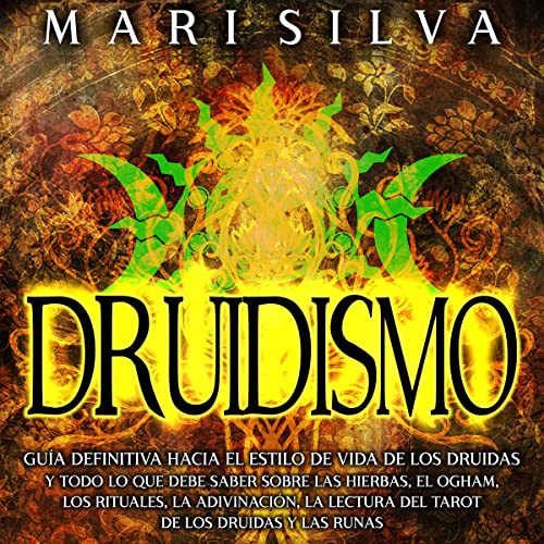 Druidismo [Druidism] by Mari Silva