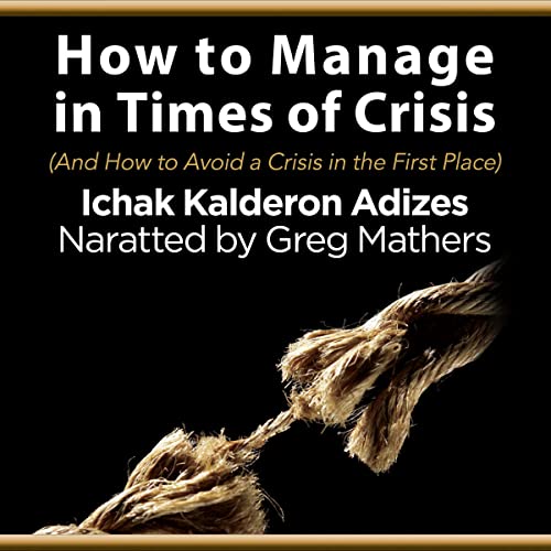 How to Manage in Times of Crisis