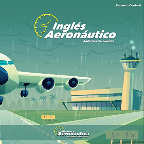 Inglés Aeronáutico [Aeronautical English]