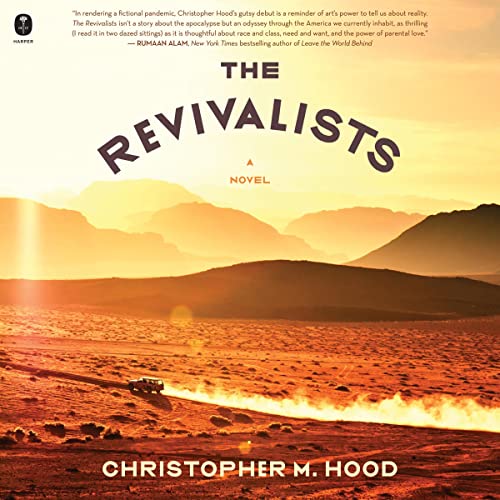 The Revivalists by Christopher M. Hood