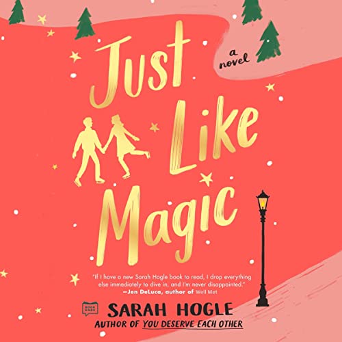 Just Like Magic by Sarah Hogle