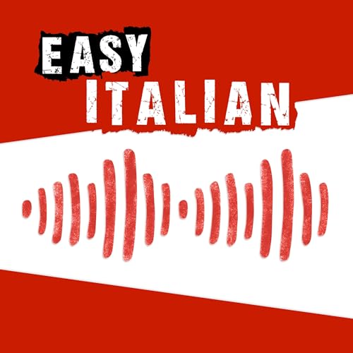 Easy Italian: Learn Italian with real conversations | Imparare l'italiano con conversazioni reali by Matteo Raffaele and the Easy Italian team
