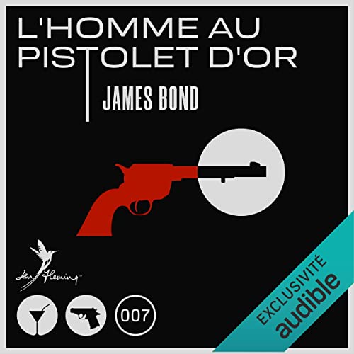 L’homme au pistolet d’or [The Man with the Golden Gun]