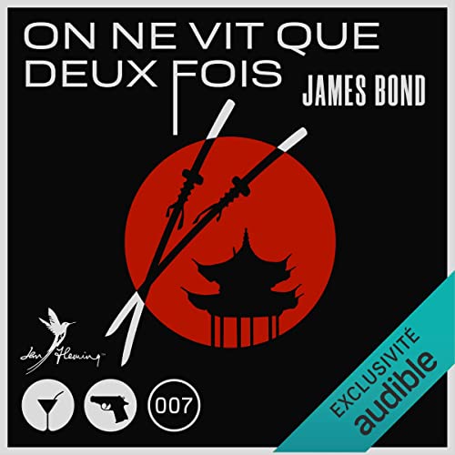 On ne vit que deux fois [You Only Live Twice]