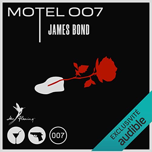 Motel 007 ou l'espion qui m'aimait [The Spy Who Loved Me] by Ian Fleming