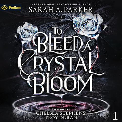 To Bleed a Crystal Bloom