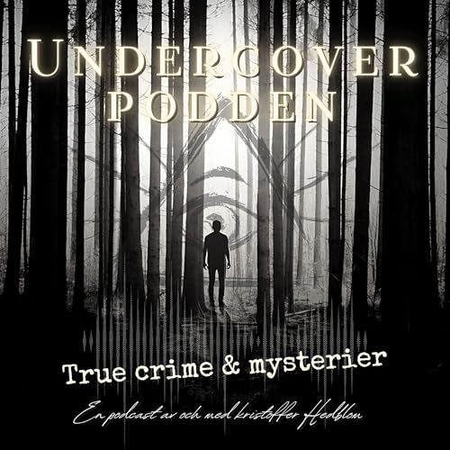 Undercoverpodden by Kristoffer Hedblom