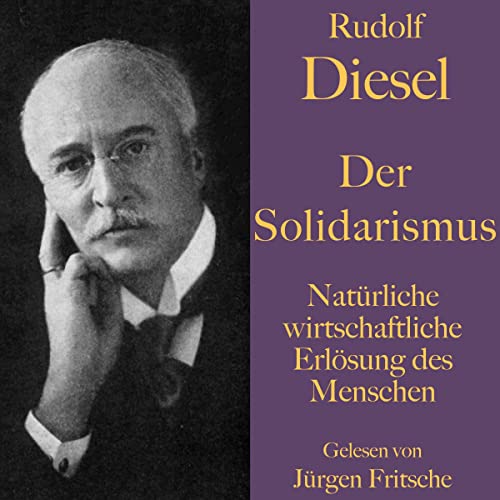 Der Solidarismus by Rudolf Diesel
