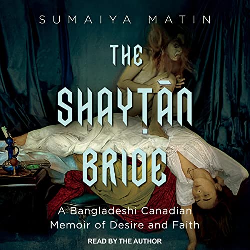 The Shaytan Bride by Sumaiya Matin
