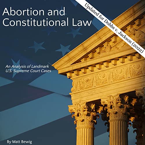 Abortion and Constitutional Law