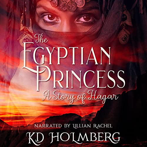 The Egyptian Princess: A Story of Hagar