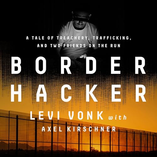 Border Hacker by Levi Vonk