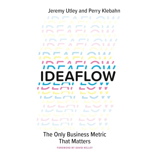 Ideaflow by Jeremy Utley