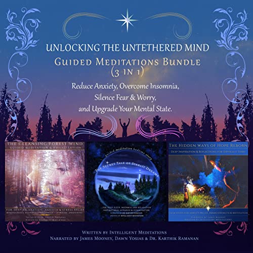 Unlocking the Untethered Mind - Guided Meditations Bundle (3 in 1)