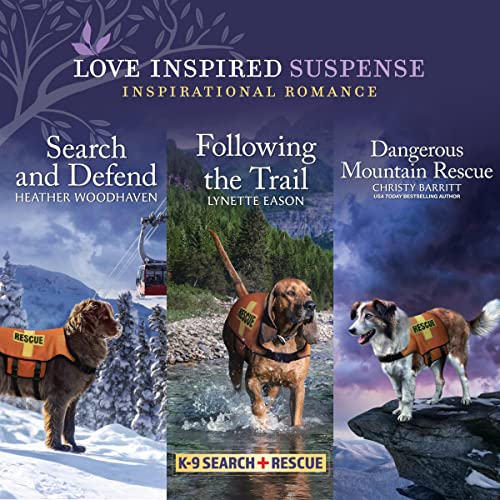 Search and Defend &amp; Following the Trail &amp; Dangerous Mountain Rescue