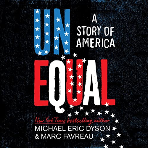 Unequal by Michael Eric Dyson