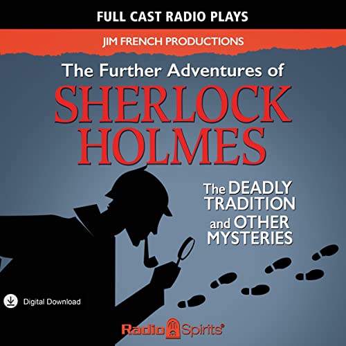 The Further Sherlock Holmes by Original Radio Broadcast