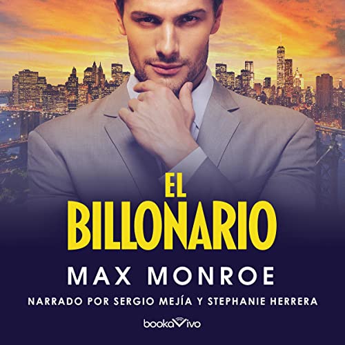 El Billonario by Max Monroe