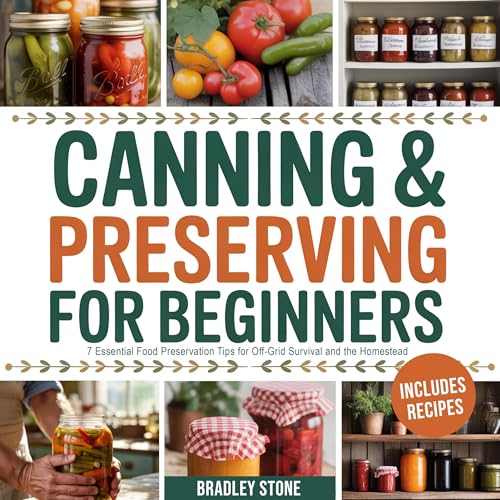 Food Preservation and Canning for Beginners